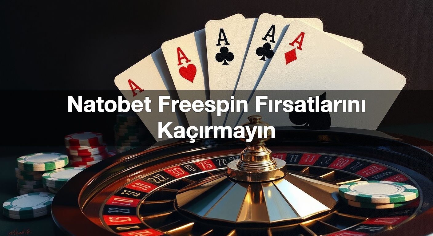 natobet freespin f rsatlar n ka rmay n 1789916126369